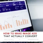 How to Make Image Ads That Actually Convert - Shaikh Khannan