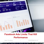 Facebook Ads limits that kill performance